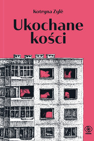 Ukochane kości