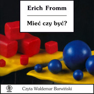 Mieć czy być ?