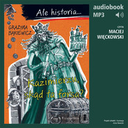 Ale historia... 2 Kazimierzu, skąd ta forsa?