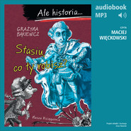 Ale historia... 5 Stasiu, co ty robisz?