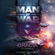 Man of War. Tom 3. Bracia w chwale