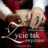 Życie tak zwyczajne