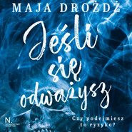 Jeśli się odważysz