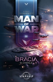 Man of War. Tom 3. Bracia w chwale