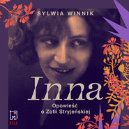 Inna. Opowieść o Zofii Stryjeńskiej