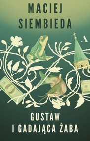 Gustaw i gadająca żaba