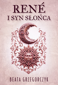 René I Syn Słońca