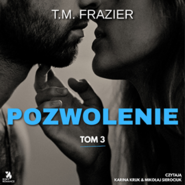 Pozwolenie. Perversion Trilogy. Tom 3