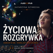 Życiowa rozgrywka