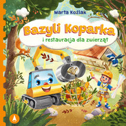 Bazyli Koparka i restauracja dla zwierząt