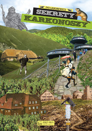 Sekrety Karkonoszy. Sekrety