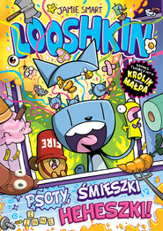 Psoty, śmieszki i inne heheszki. Looshkin. Tom 2