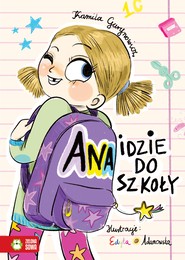 Ana idzie do szkoły
