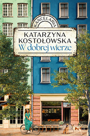 W dobrej wierze. Kancelaria. Tom 2