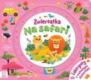 Zwierzątka na safari. Labirynty z ruchomymi elementami