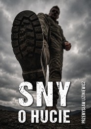 Sny o hucie