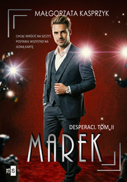 Marek. Desperaci. Tom 2