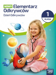 NOWY ELEMENTARZ ODKRYWCÓW Zeszyt ćwiczeń Dzień odkrywców kasa 1 EDYCJA 2026