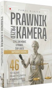 Prawnik przed kamerą czyli Jak mówić o prawie, żeby ludzie naprawdę słuchali