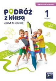 PODRÓŻ Z KLASĄ Zeszyt ćwiczeń do kaligrafii klasa 1 EDYCJA 2026