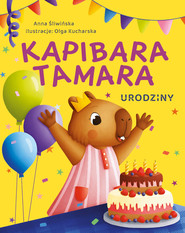 Urodziny. Kapibara Tamara