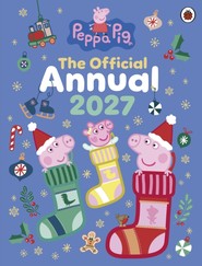 Peppa Pig. The Official Annual 2027
