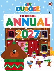 Hey Duggee. The Official Annual 2027