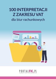 100 interpretacji z zakresu VAT dla biur rachunkow