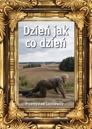 Dzień jak co dzień