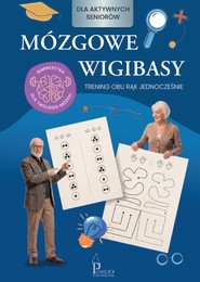 Mózgowe wygibasy dla aktywnego seniora. Trening obu rąk jednocześnie