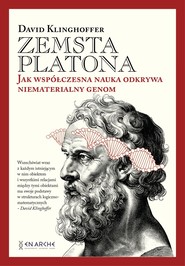 Zemsta Platona. Jak współczesna nauka odkrywa niematerialny genom