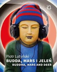 Budda, Mars i Jeleń