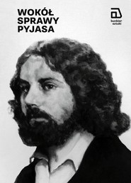 Wokół sprawy Pyjasa