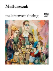 Maśluszczak. Malarstwo