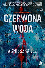 Czerwona woda. Ruta Rosieńska. Tom 2