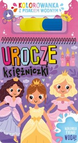 Urocze księżniczki. Kolorowanka z pisakiem wodnym