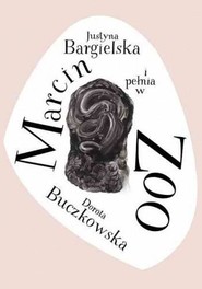 Marcin i pełnia w ZOO