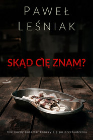 Skąd cię znam?