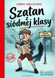 Szatan z siódmej klasy. Klasyka dla młodzieży