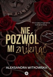 Nie pozwól mi zniknąć