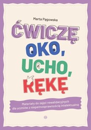 Ćwiczę oko, ucho, rękę