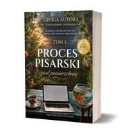 Droga Autora T.1 Proces pisarski pod powierzchnią
