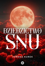Dziedzictwo snu