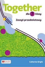 Together Zeszyt do języka angielskiego szkoła podstawowa klasa 7