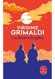 Les Heures fragiles