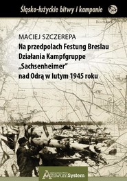Na przedpolach Festung Breslau Działania...