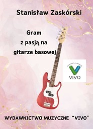 Gram z pasją na gitarze basowej