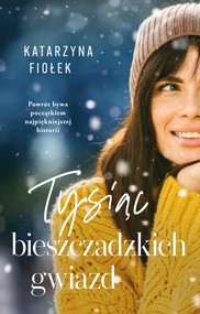Tysiąc bieszczadzkich gwiazd