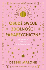 Obudź swoje zdolności parapsychiczne