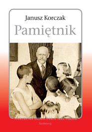Pamiętnik. Janusz Korczak